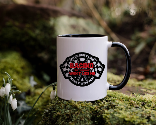 Racing mug gift, If you don't like racing mug, Black inner mug gift, Humour drag racing gift, Gift for him