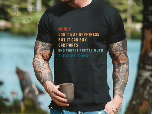Humour car t-shirt gift, Money can't buy t-shirt, Car fanatic t-shirt, Gift for him