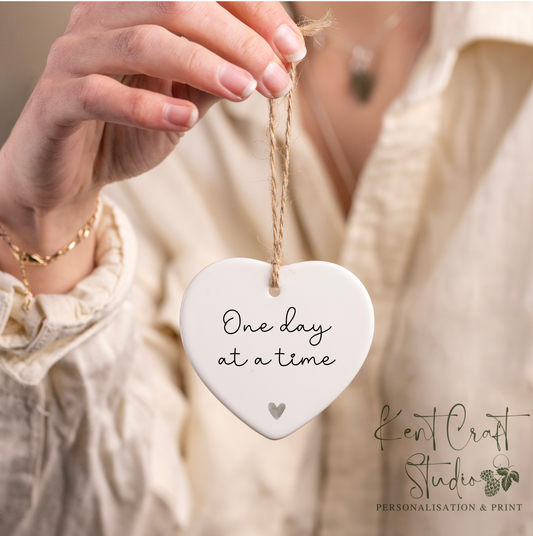 Ceramic one day at a time hanging ornament, With sympathy gift, Thinking of you